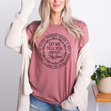 Let Me Tell You About My Jesus, Religious T-Shirt, Jesus T-shirt, Prayer Shirt