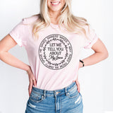 Let Me Tell You About My Jesus, Religious T-Shirt, Jesus T-shirt, Prayer Shirt