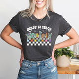 Ready To Teach T-Shirt, Funny Teacher Shirt, Teacher Life Tee, Hello Kindergarten Shirt
