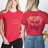 In My Engaged Era Shirt, Custom Fiance Shirt