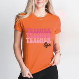 Teacher Life T-Shirt, Teacher Shirt, Teacher Tee, Teacher Shirt, New Teacher Shirt