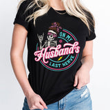 On My Husband's Last Nerve Tee, Funny Wife Life T-Shirt