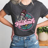 On My Husband's Last Nerve Tee, Funny Wife Life T-Shirt