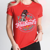 On My Husband's Last Nerve Tee, Funny Wife Life T-Shirt