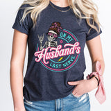 On My Husband's Last Nerve Tee, Funny Wife Life T-Shirt