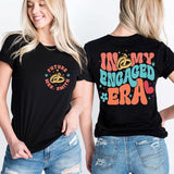 In My Engaged Era Shirts, Custom Future Mrs. Shirt