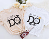 We Still Do Shirt, Couple Matching T-Shirt, Wedding Anniversary Sweatshirt