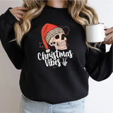 Christmas Vibes Skeleton Shirt, Funny Christmas Shirt, Christmas Party Sweatshirt