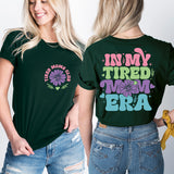 In My Tired Mom Era Shirt, New Mom Shirt