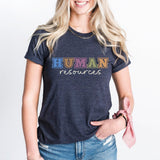 Human Resources Shirt, Human Resources Tee, HR Shirt, HR Manager Tshirt, HR Life Shirt, Facilities Manager Shirt, Payroll Manager Shirt