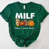 MILF Thanksgiving Shirt, Man I love Fall Shirt, Fall Season Shirt