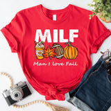 MILF Thanksgiving Shirt, Man I love Fall Shirt, Fall Season Shirt
