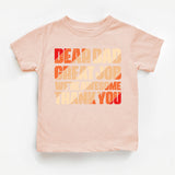 Dear Dad Great Job We're Awesome Thank You Shirt