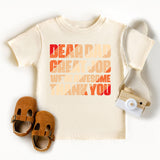 Dear Dad Great Job We're Awesome Thank You Shirt