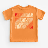 Dear Dad Great Job We're Awesome Thank You Shirt