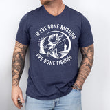 If I've Gone Missing Fishing Shirt, Father's Day Shirts