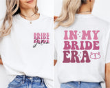 Custom Bride Shirt, In My Bride Era Shirt, Custom Bridesmaid Shirt, Bach Crew Shirt