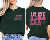 Custom Bride Shirt, In My Bride Era Shirt, Custom Bridesmaid Shirt, Bach Crew Shirt