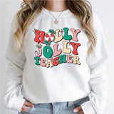 Holly Jolly Teacher Christmas Sweatshirt, Holiday Class Party Sweatshirt