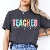 Custom Teacher Shirt, Teacher Name Shirt, Personalized Teacher Shirt