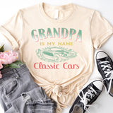 Classic Cars Grandpa Shirt, Classic Cars T-Shirt For Papa