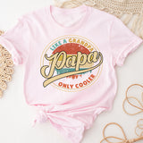 Papa Like A Grandpa Only Cooler Shirt, Papa Shirt