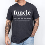 Funcle Definition Shirt, Funny Uncle Shirt, Funcle T-Shirt