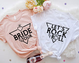 Let's Rock and Roll Shirt, Bride Tour Shirt, Bachelorette Party Tee, Bridal Party Shirt