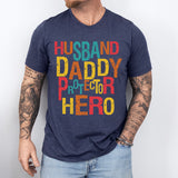 Husband Daddy Protector Hero Shirt, Fathers Day T-Shirt