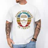 Sorry This Beard Is Taken T-Shirt, Funny Beard Lover Tee, Shirt for Bearded Men