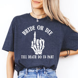 Rock Bachelorette, Emo Bachelorette Party, Bride or Die Shirt, Bride Squad Shirt