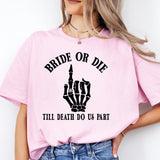 Rock Bachelorette, Emo Bachelorette Party, Bride or Die Shirt, Bride Squad Shirt