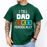 I Tell Dad Jokes Shirt, Fathers Day Shirt, Funny Dad Tee