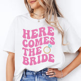 Here Comes The Party Shirt, Bride To Be Shirt, Bridesmaid Shirt, Bachelorette Party Tee