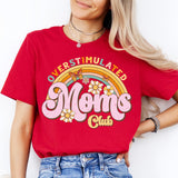 Overstimulated Moms Club Shirt, Cool Moms Club
