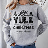 Merry Yule and Happy Solstice Christmas Sweatshirt