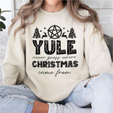 Merry Yule and Happy Solstice Christmas Sweatshirt