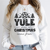 Merry Yule and Happy Solstice Christmas Sweatshirt