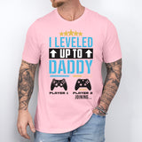 I Leveled Up To Daddy Shirt, Daddy Shirt