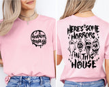 There's Some Horrors In This House Shirt, Halloween Shirt