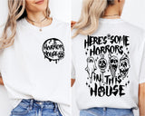 There's Some Horrors In This House Shirt, Halloween Shirt