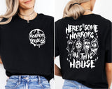 There's Some Horrors In This House Shirt, Halloween Shirt