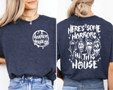 There's Some Horrors In This House Shirt, Halloween Shirt