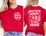 There's Some Horrors In This House Shirt, Halloween Shirt