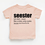 Seester Definition Shirt, Seester Noun Shirt