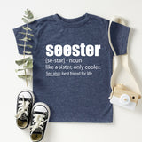 Seester Definition Shirt, Seester Noun Shirt