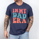 In My Dad Era Shirt, Funny Dad Shirt