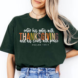 Enter His Gates With Thanksgiving Shirt, Thanksgiving Quote Tee