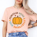 Pumpkin Spice Everything Nice Tee, Fall Shirt