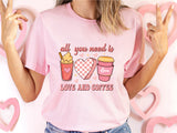 All You Need Is Love & Coffee Shirt, Valentine's Day Coffee Love Sweatshirt, Cute Shirt Coffee Lovers